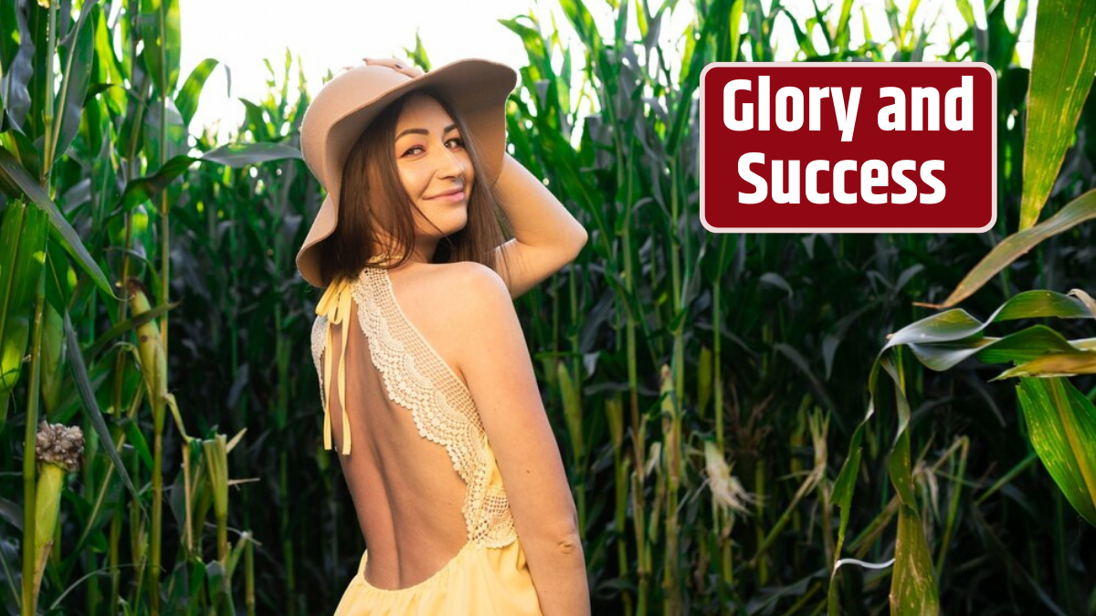 Glory and Success