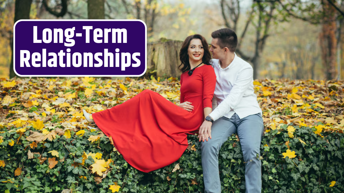 Long-Term Relationships